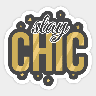 Stay Chic Text Design Sticker